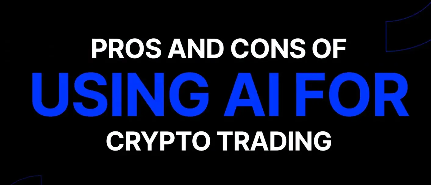 Pros and cons of AI crypto trading