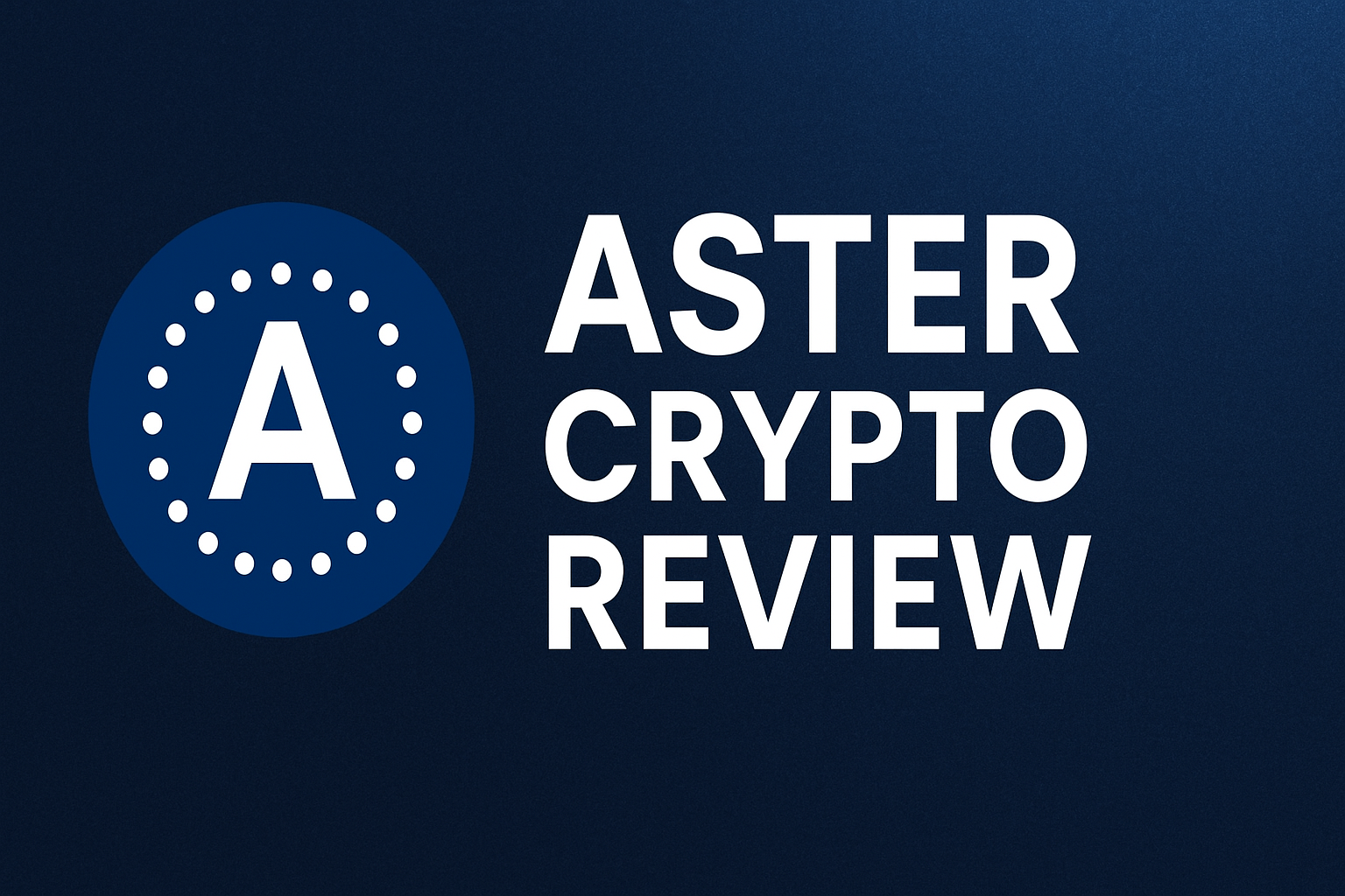 Aster crypto review &#8211; Why Aster could hit $5 this bull cycle