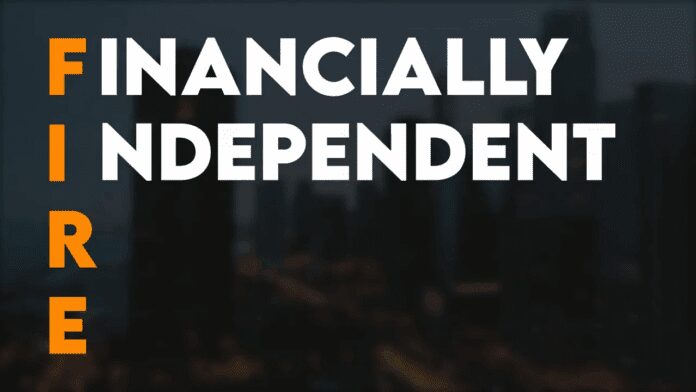 bold text reading 'FINANCIALLY INDEPENDENT' with F I R E highlighted vertically